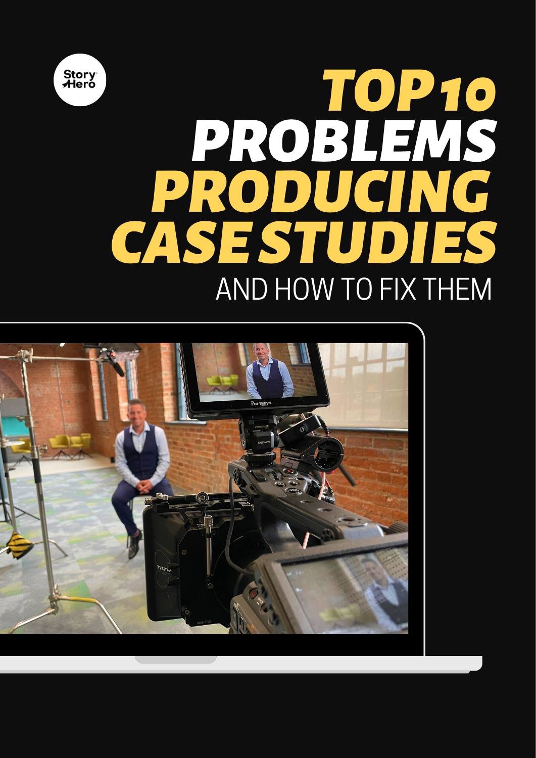 Top 10 Problems Producing Case Studies & How To Fix Them